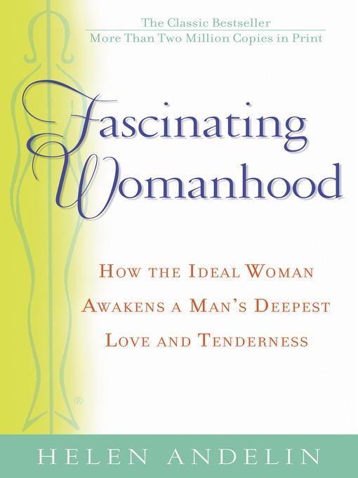 Title details for Fascinating Womanhood by Helen Andelin - Wait list